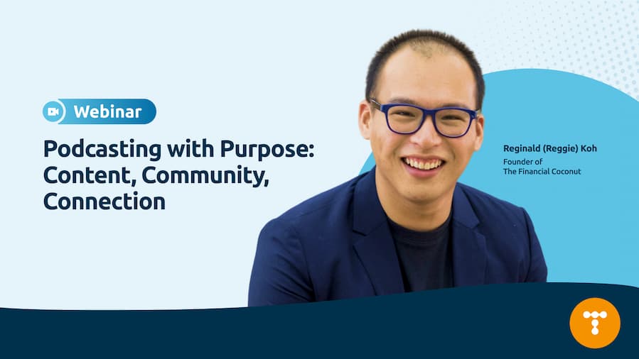 Webinar_Podcasting with Purpose_ Content, Community, Connection backdrop 16x9